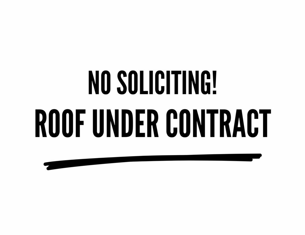 Roof under contract sign